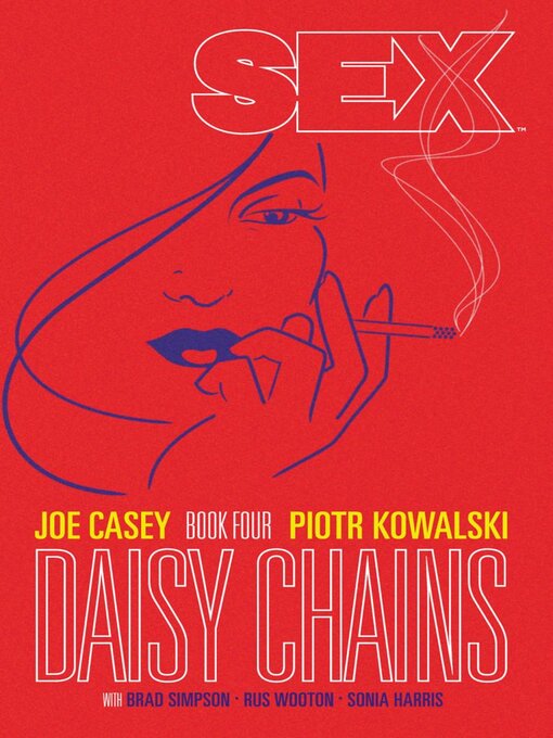 Title details for Sex (2013), Volume 4 by Joe Casey - Available